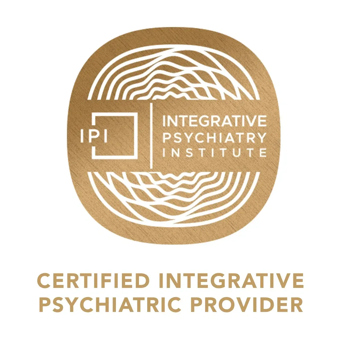 Integrative Psychiatric Institute: Certified Integrative Psychiatric Provider